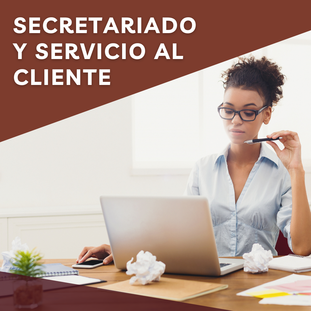 Secretariado y servicio al cliente 