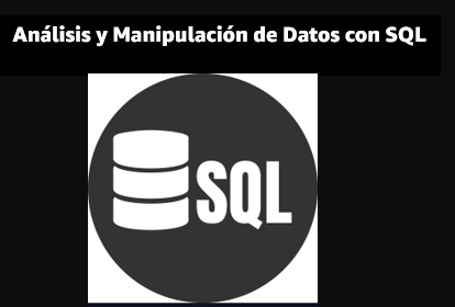 Análisis y Manipulación de Datos con SQL