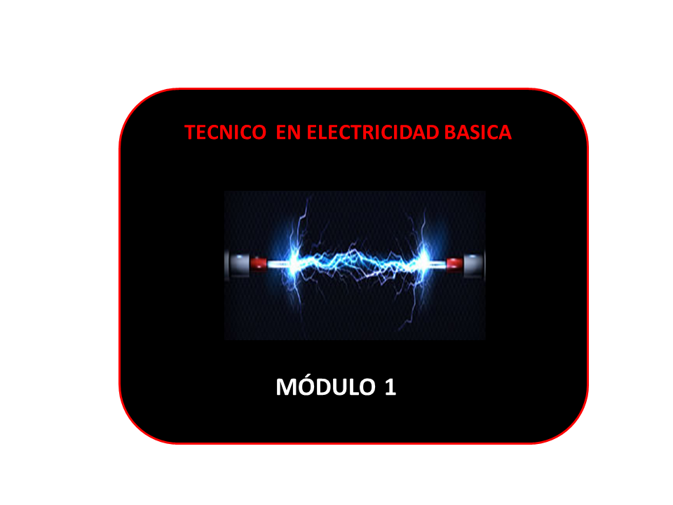 Técnico en Electricidad Básica Módulo 1